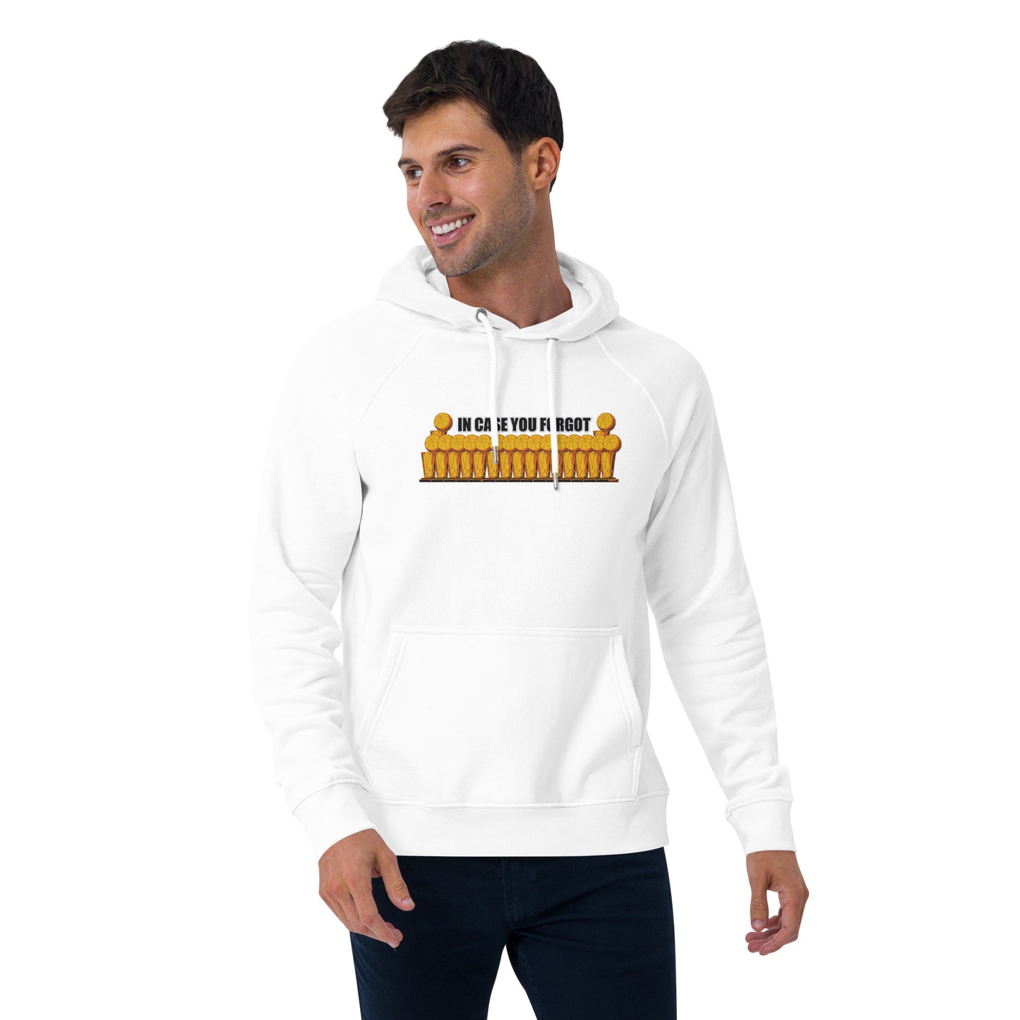 "IN CASE YOU FORGOT" Hoodie