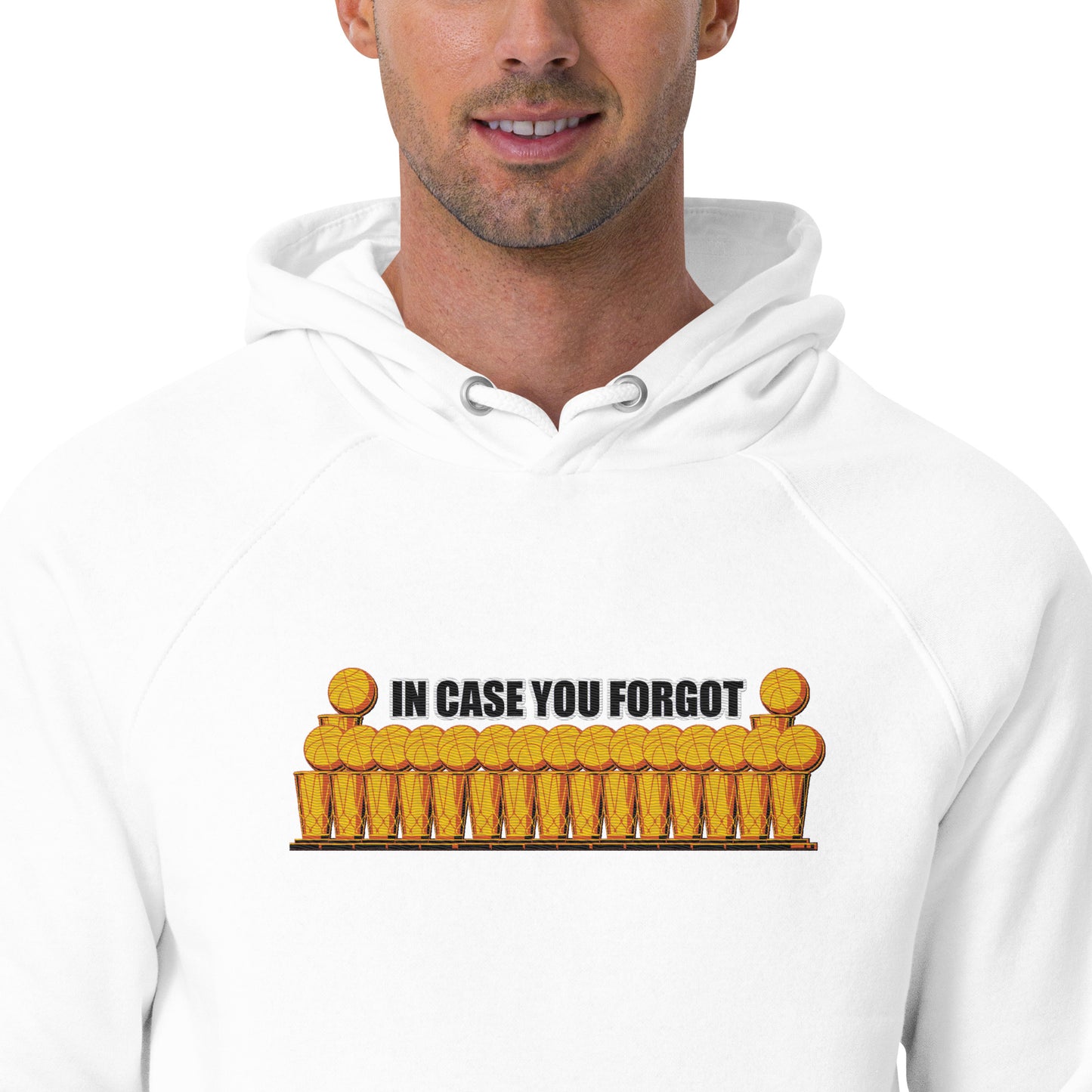 "IN CASE YOU FORGOT" Hoodie